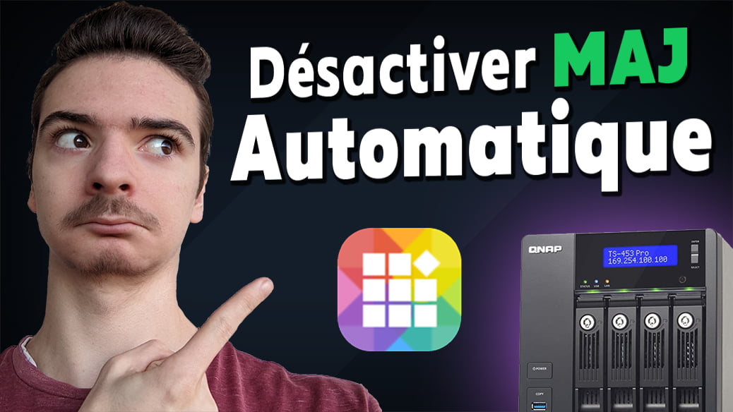 QNAP – Désactiver les MAJ automatiques de l’App Center