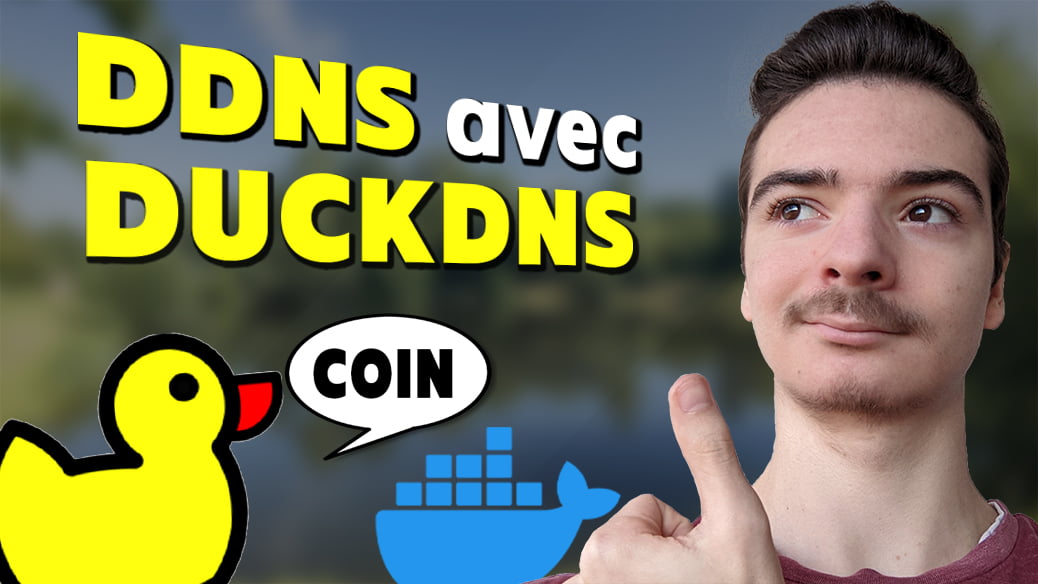Déployer DuckDNS avec Docker